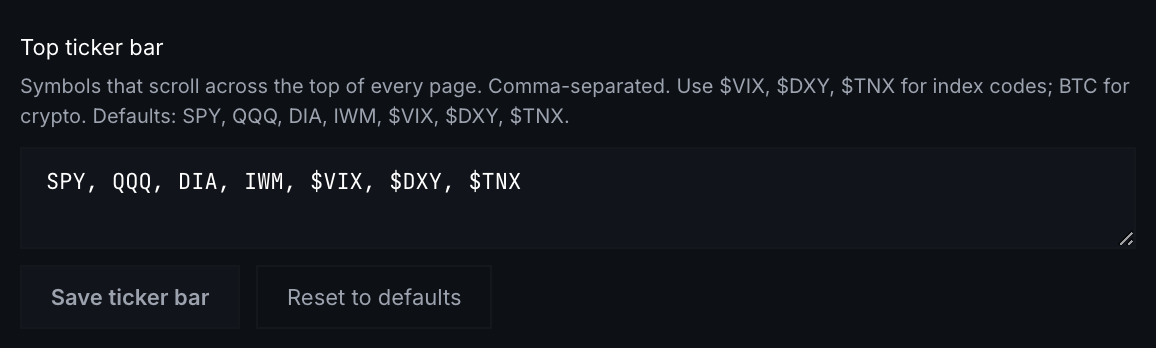 Top ticker bar field with a comma-separated symbol list and Save ticker bar plus Reset to defaults buttons